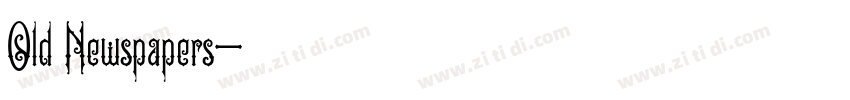 Old Newspapers字体转换 Old Newspapers字体转换